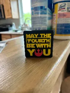 MAY THE FOURTH BE WITH YOU SIGN