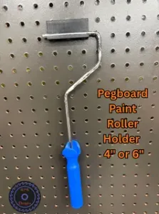 Pegboard Paint Roller Holder - 4" or 6"