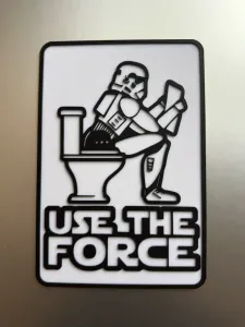 Star Wars Stormtrooper Use the Force Sign
