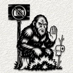 Funny Bigfoot Sasquatch NO PHOTOS Tourist Sign