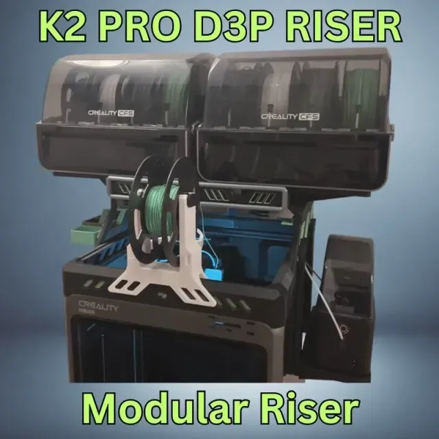 D3P Riser for K2 Pro