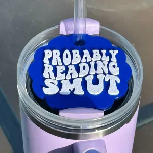 Probably Reading Smut 40oz Lid Cover