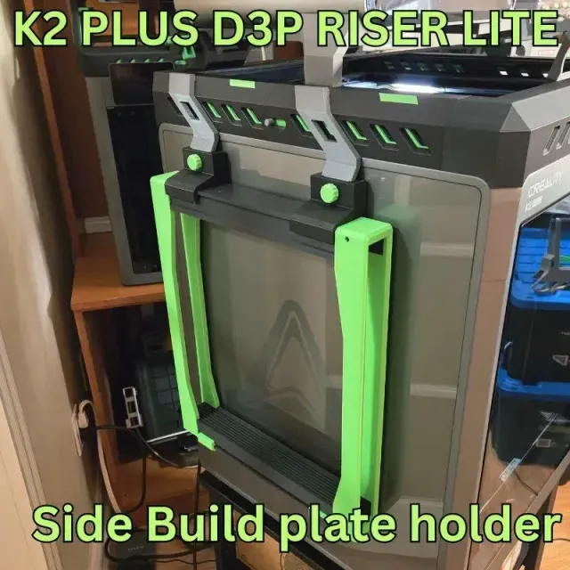 Side mounted build plate holder for K2 Plus D3P LITE Riser