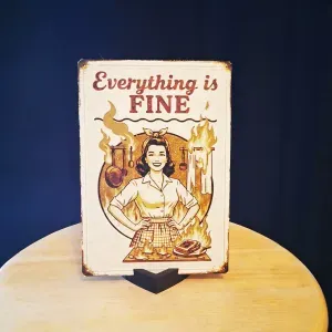 Everything is Fine - Hueforge