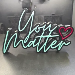 You Matter With Heart