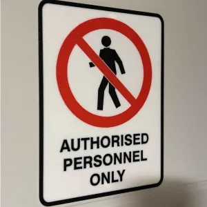 AUTHORISED PERSONNEL ONLY SIGN