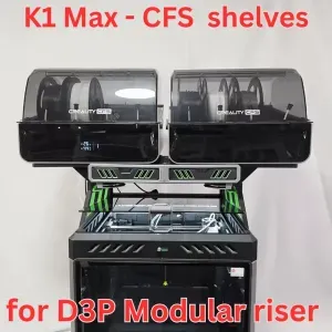 CFS shelf extensions for K1 Max D3P Riser