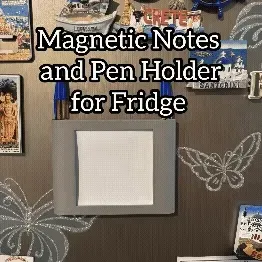 Magnetic Notes & Pen Holder – Fridge & Desk Organizer