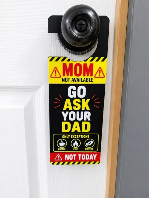 Mom Off Duty Door Hanger – “Go Ask Dad” Funny Mother’s Day D — Фото 2 из 9