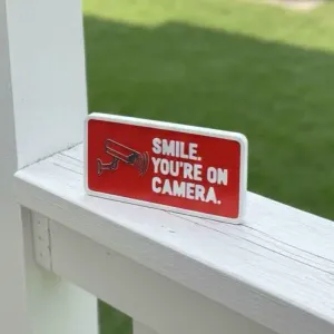 Smile you're on camera..