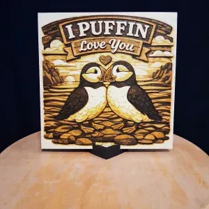 I Puffin Love You (Hueforge)