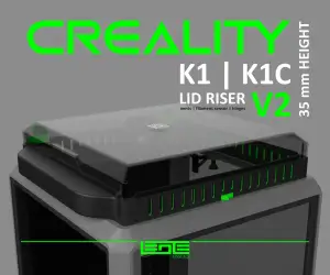 CREALITY K1|K1C|K1SE - LID RISER V2 [35mm height]