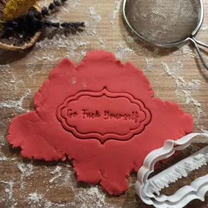 Rude Cookie Cutter; Go F*ck Yourself, for Mean People
