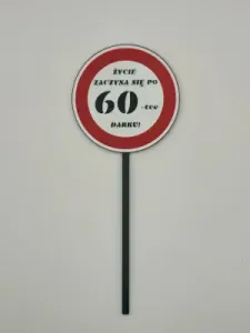 Topper - ŻYCIE ZACZYNA SIĘ PO 60-tce DARKU!