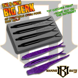 The 5-inch BIG Jerk Open Pour Mold By MakingBaits.com