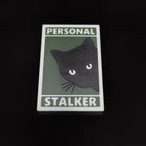 FRIDGE MAGNET - PERSONAL STALKER